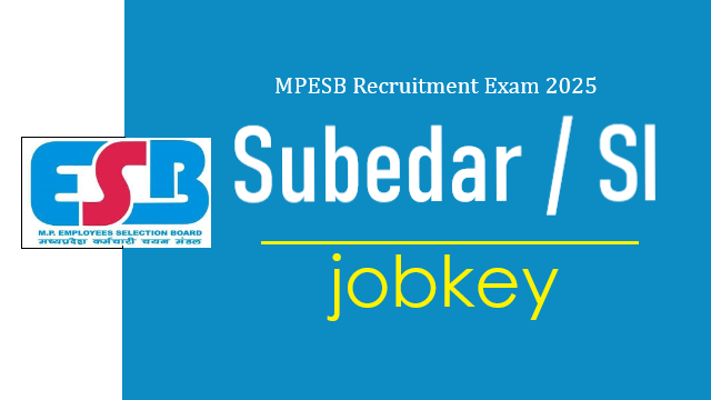 MPESB MP Police Subebdar Sub Inspector SI Online Form 2025-jobkey